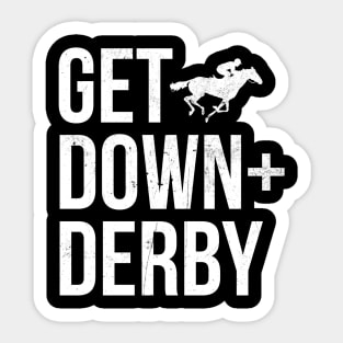 Vintage Derby Time Horse Racing Men Women, Perfect Get Down & Derby Sticker